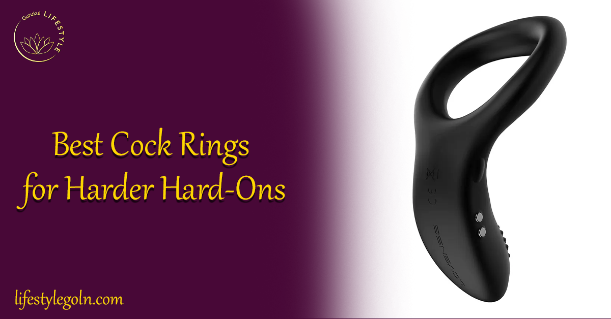 Everything you need to know about cock rings 1 Best Cock Rings for Harder Hard-Ons