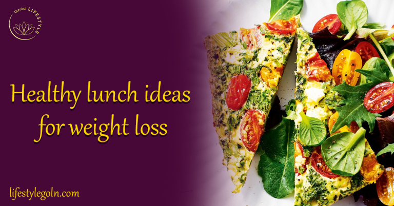 Healthy lunch ideas for weight loss