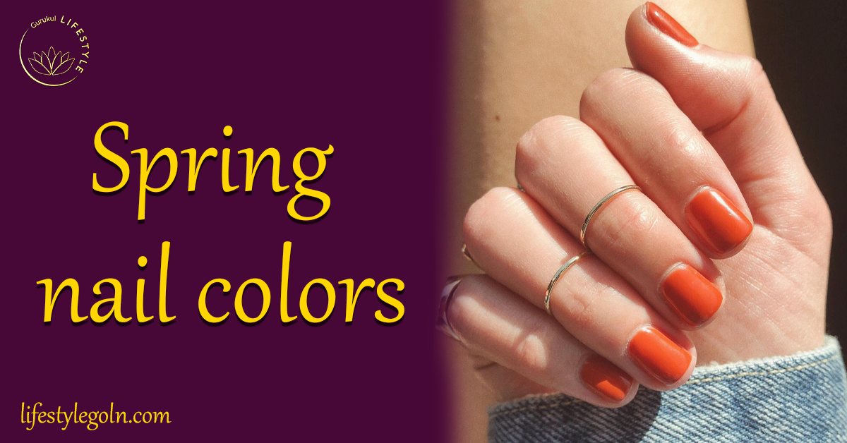 Spring nail colors
